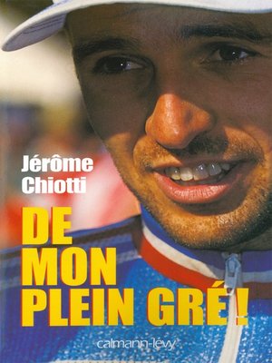 cover image of De mon plein gré